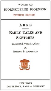 Arne; Early Tales and Sketches: Patriots Edition book cover