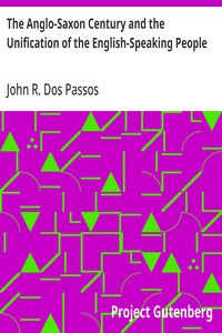 The Anglo-Saxon Century and the Unification of the English-Speaking People book cover