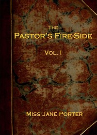 The Pastor's Fire-side Vol. 1 (of 4) book cover