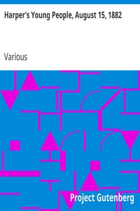 Harper's Young People, August 15, 1882: An Illustrated Weekly book cover