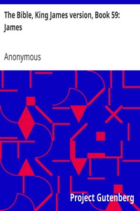 The Bible, King James version, Book 59: James book cover